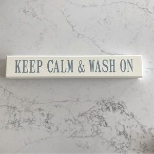 Keep Calm & Wash On sign for laundry room
